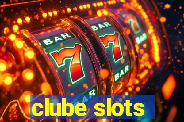 clube slots